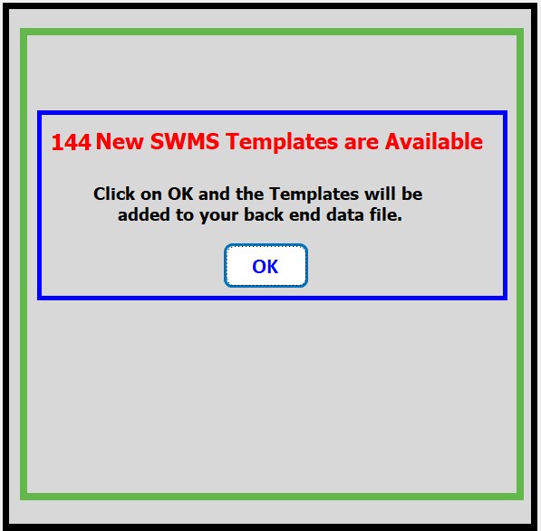 Click ok to add 144 new SWMS templates to your JSEAsy WHS Software