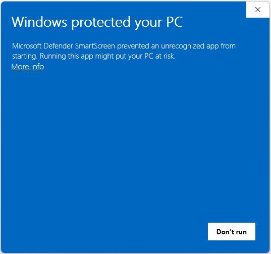 Windows protected your PC Microsoft Defender SmartScreen prevented an unrecognized app from starting. Running this app might put your PC at risk