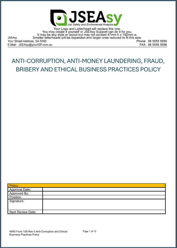 Anti-Corruption, Anti-Money Laundering, Fraud, Bribery and Ethical Business Practices Policy Anti-Corruption, Anti-Money Laundering, Fraud, Bribery and Ethical Business Practices Policy